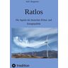 Rolf Bergmeier Ratlos: Die Agonie Der Deutschen Klima- Und Energiepolitik