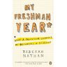 Rebekah Nathan My Freshman Year: What A Professor Learned By Becoming A Student