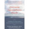 Fugen Neziroglu Overcoming Depersonalization Disorder: A Mindfulness And Acceptance Guide To Conquering Feelings Of Numbness And Unreality