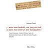 Johannes Tuchel … Wenn Man Bedenkt, Wie Jung Wir Sind, So Kann Man Nicht An Den Tod Glauben.: Liane Berkowitz, Friedrich Rehmer Und Die Widerstandsaktionen Der ... Stiftung Gedenkstätte Deutscher Widerstand)