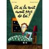 Et Si La Nuit Avait Peur De Toi ?