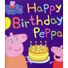 Author Peppa Pig: Happy Birthday Peppa!