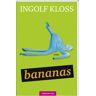 Ingolf Kloss Bananas