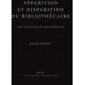 Apparition Et Disparition Du Bibliothécaire : Une Lecture D'Arcimboldo