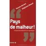 Younes Amrani Pays De Malheur ! : Un Jeune De Cité Écrit À Un Sociologue