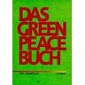 Das Greenpeace Buch