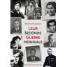 Leur Seconde Guerre Mondiale (Essais Document)