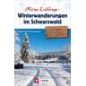 Freudenthal, Lars und Annette Winter-Wanderführer: Meine Lieblings-Winterwanderungen Im Schwarzwald. 35 Abwechslungsreiche Winterliche Touren. Ausführliche Wegbeschreibungen, Detailkarten Und Gps-Tracks.