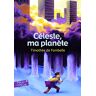 Timothee Fombelle Celeste Ma Planete (Folio Junior)