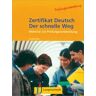 Cornelia Gick Zertifikat Deutsch - Der Schnelle Weg - Testheft: Das Programm Für Die Prüfungsvorbereitung: Lehrbuch