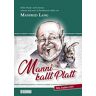 Manni Kallt Platt: Eifeler Mund- Und Lebensart Amüsant Und Weise In Hochdeutsch Erklärt Von Manfred Lang (Edition Eyfalia)
