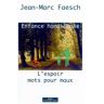 Faesch Jean M Enfance Handicapee Lespoir Mots Pour Maux