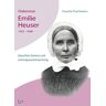 Claudia Puschmann Diakonisse Emilie Heuser (1822 - 1898): Zwischen Demut Und Leitungsverantwortung