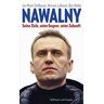 Ben Noble Nawalny: Seine Ziele, Seine Gegner, Seine Zukunft