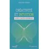 Créativité Et Intuition Avec L'Auto-Hypnose