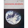 Astronomie Planetaire (Themes (Vuibert)