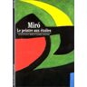 Juan Punyet Miro Miro : Le Peintre Aux Étoiles