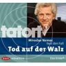 Miroslav Nemec Liest : Tatort - Tod Auf Der Walz