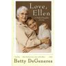 Betty DeGeneres Love, Ellen: A Mother/daughter Journey