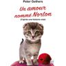 Un Amour Nommé Norton (Hauteville Chats)