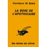 Candace Robb La Rose De L'Apothicaire (Le Masque)