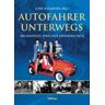 Lore Neumeier Autofahrer Unterwegs. Prominente Sprecher Erinnern Sich