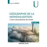 Géographie De La Mondialisation : Crises Et Basculements Du Monde