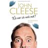 John Cleese Wo War Ich Noch Mal?: Autobiografie