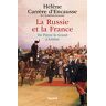 La Russie Et La France : De Pierre Le Grand À Lénine