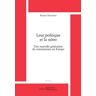 Leur Politique Et La Nôtre: Une Nouvelle Génération De Communistes En Europe (Textes)