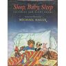 Michael Hague Sleep, Baby, Sleep: Lullabies And Night Poems