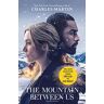 Charles Martin The Mountain Between Us: Soon To Be A Major Motion Picture Starring Idris Elba And Kate Winslet