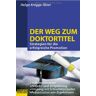 Helga Knigge-Illner Der Weg Zum Doktortitel: Strategien Für Die Erfolgreiche Promotion (Campus Concret)