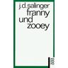 Salinger, Jerome D. Franny Und Zooey.