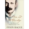 Ffion Hague The Pain And The Privilege: The Women In Lloyd George'S Life