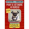 Drôlerie et Compagnie Livre D'Activités Et Canulars Pour Se Détendre Au Bureau: Jeux Anti-Stress Et Blagues. Idée Cadeau Pour Collègue De Travail. Humour, Rire Et Détente.