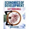 Thirlwall, A. P. Economics Of Development: Theory And Evidence