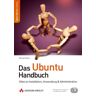 Michael Kofler Das Ubuntu-Handbuch - Alles Zu Installation, Anwendung & Administration. Mit Ubuntu Auf 2 Cds. (Open Source Library)