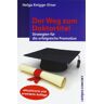 Helga Knigge-Illner Der Weg Zum Doktortitel: Strategien Für Die Erfolgreiche Promotion (Campus Concret)