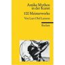 Larsson, Lars O Antike Mythen In Der Kunst. 100 Meisterwerke