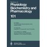 Reviews Of Physiology, Biochemistry And Pharmacology: Volume: 101 (Reviews Of Physiology, Biochemistry And Pharmacology, 101, Band 101)