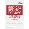 Princeton Review Medical School Essays That Made A Difference, 5th Edition (Graduate School Admissions Guides)