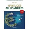 Brian Tracy Les Habitudes Des Millionnaires