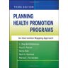 Bartholomew Eldredge, L. Kay Planning Health Promotion Programs: An Intervention Mapping Approach