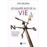 Dan Millman Les Quatre Buts De La Vie