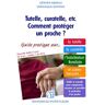 Tutelle, Curatelle, Etc. Comment Protéger Un Proche ? : Guide Juridique Et Pratique Sur La Tutelle, La Curatelle, L'Habilitation Familiale, Et Autres Mesures...