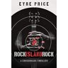 Eyre Price Rock Island Rock (A Crossroads Thriller, Band 2)