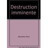 Migou Destruction Imminente (Hachette Jeunesse)