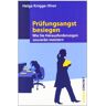 Helga Knigge-Illner Prüfungsangst Besiegen: Wie Sie Herausforderungen Souverän Meistern (Campus Concret)