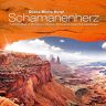 Heigl, Diana M Schamanenherz: Traumhafte Musik Für Meditationen, Hypnosen, Wellnessbehandlungen & Energiesitzungen